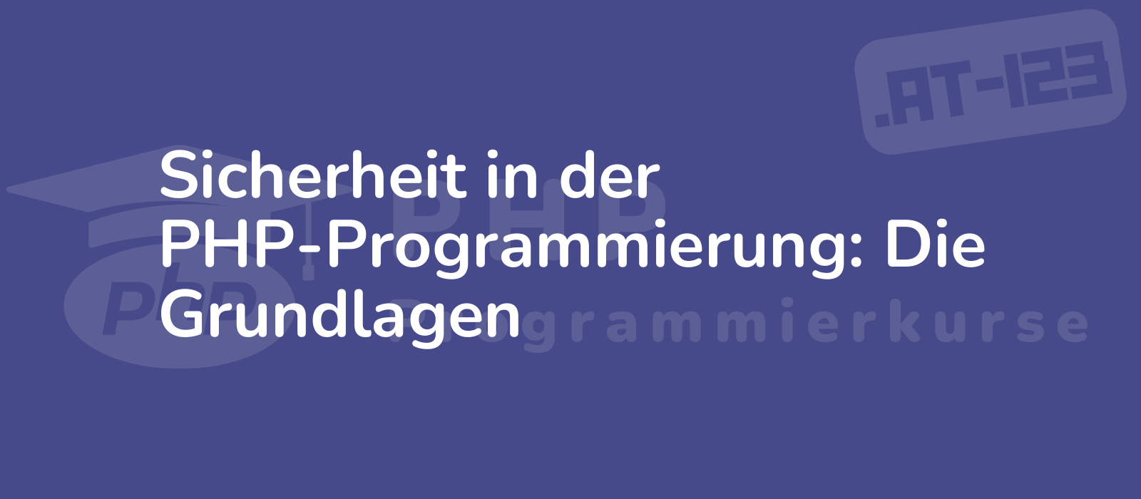 clean and minimalist image showcasing php programming security with a focus on fundamentals in shades of blue and gray high resolution
